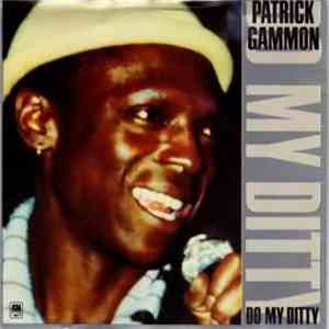 Patrick Gammon - Do My Ditty