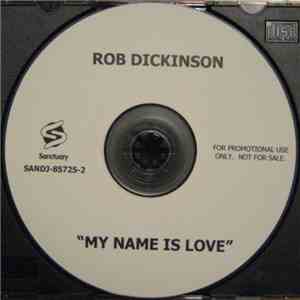 Rob Dickinson - My Name Is Love