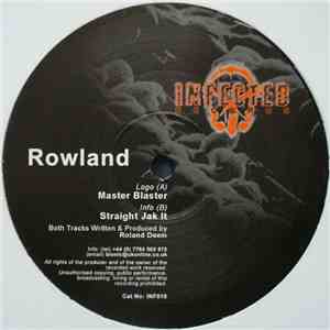 Rowland - Master Blaster / Straight Jak It