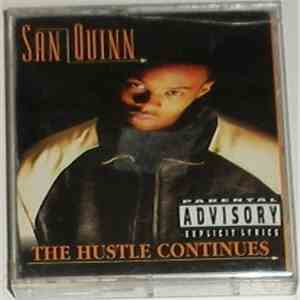 San Quinn - The Hustle Continues