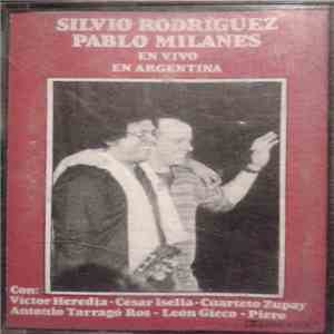 Silvio Rodríguez, Pablo Milanés - En Vivo En Argentina