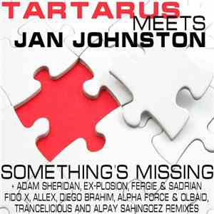 Tartarus Meets Jan Johnston - Something's Missing