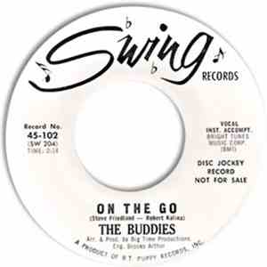 The Buddies - On The Go / Only My Friend