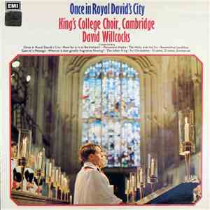 The Choir of King's College, Cambridge, David Willcocks - Once In Royal David's City
