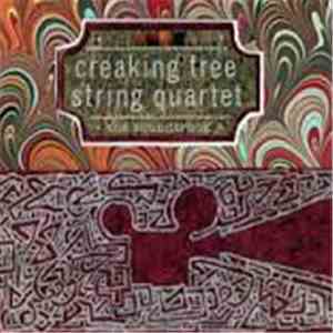 The Creaking Tree String Quartet - The Soundtrack