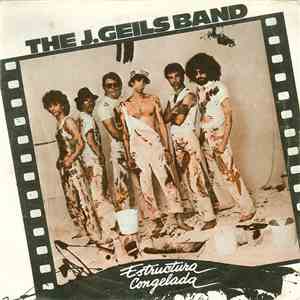 The J. Geils Band - Estructura Congelada