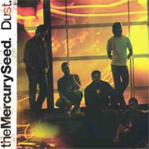The Mercury Seed - Dust