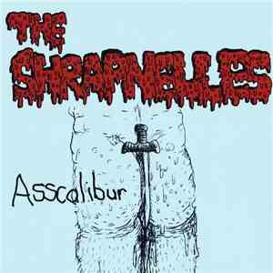 The Shrapnelles - Asscalibur