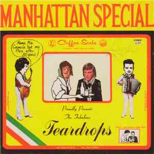 The Teardrops - Manhattan Special Coffee Soda Proudly Presents The Fabulous Teardrops