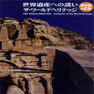 The World Heritage - Invitation To The World Heritage