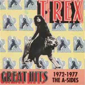 T•Rex - Great Hits 1972-1977 The A-Sides