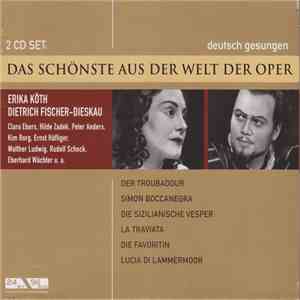 Various - Das Schönste Aus Der Welt Der Oper | Der Troubadour, Simon Boccanegra, Die Sizilianische Vesper U. V. A.