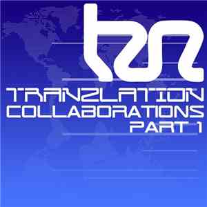 Various - Tranzlation Collaborations Part 1