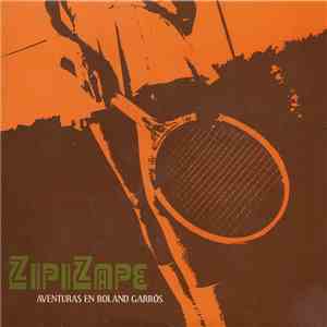 ZipiZape - Aventuras En Roland Garrós