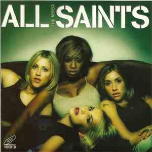 All Saints - All Saints (The Video)