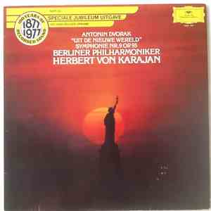 Berliner Philharmoniker, Herbert von Karajan - Antonin Dvorak "Uit De Nieuwe Wereld " Symphonie Nr. 9 Op. 95