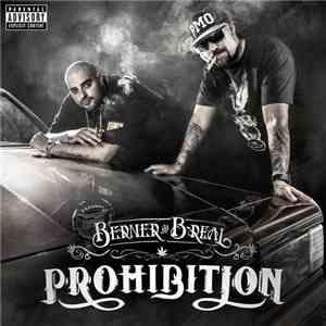 Berner And B-Real - Prohibition