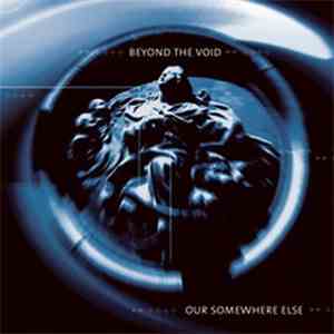 Beyond The Void - Our Somewhere Else