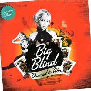 Big Blind - Dressed to win