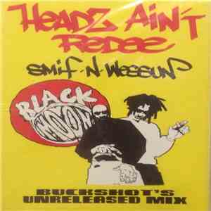 Black Moon / Smif-N-Wessun - Headz Ain't Redee!