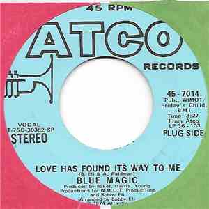 Blue Magic - Love Has Found Its Way To Me / When Ya Coming Home
