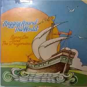 Byron Lee And The Dragonaires - Reggae Round The World