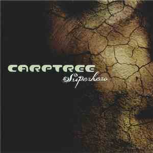 Carptree - Superhero
