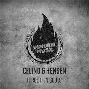 Celino & Hensen - Forgotten Souls