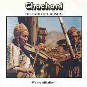 Chachani - The Path Of The Incas
