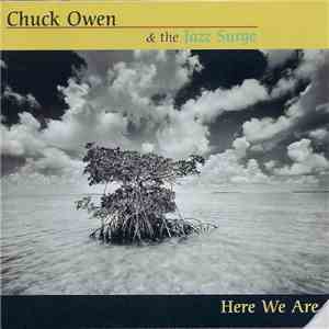 Chuck Owen & The Jazz Surge - Here We Are