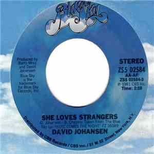 David Johansen - She Loves Strangers