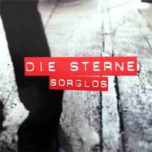 Die Sterne - Sorglos