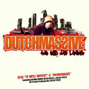 DutchMassive - The Ego Has Landed / It Gets Worse / Revaporate