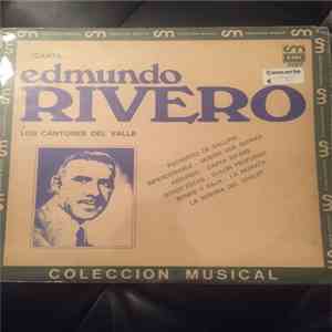 Edmundo Rivero - Canta Edmundo Rivero y los cantores del valle