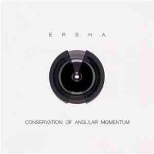 Ersha - Conservation of Angular Momentum