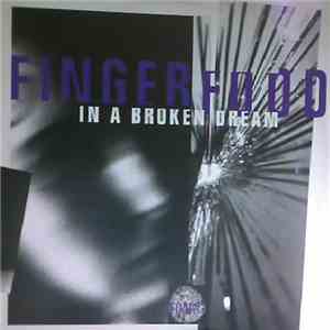 Fingerfood - In A Broken Dream