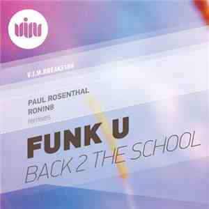 Funk U  - Back 2 The School