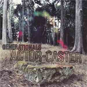 Generationals - Actor-Caster