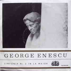 George Enescu - Simfonia Nr. 2 În La Major