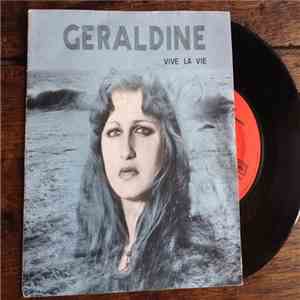 Geraldine - Vive La Vie