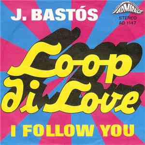 J. Bastós - Loop Di Love