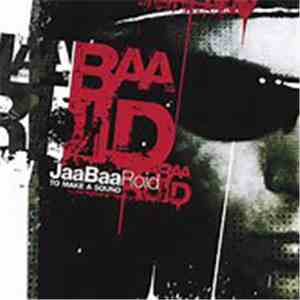 JaaBaaRoid - To Make A Sound