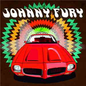 Johnny Fury - Johnny Fury