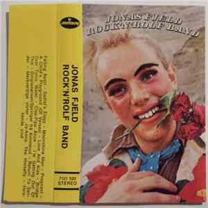 Jonas Fjeld Rock'n'Rolf Band - Jonas Fjeld Rock'n'Rolf Band