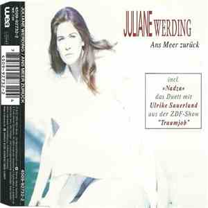 Juliane Werding - Ans Meer Zurück