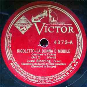 Jussi Bjoerling - Rigoletto - La Donna È Mobile / Tosca - Recondita Armonia