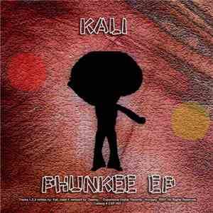 Kali  - Phunkee EP