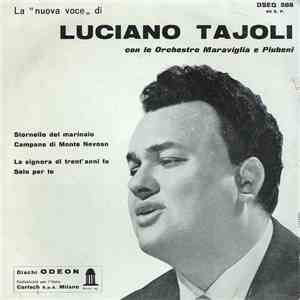 Luciano Tajoli - La "Nuova Voce" Di Luciano Tajoli (Con Le Orchestre Maraviglia E Piubeni)