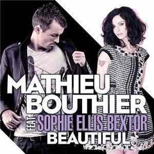 Mathieu Bouthier feat. Sophie Ellis Bextor - Beautiful