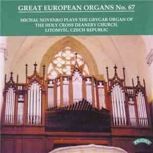Michal Novenko - Michal Novenko Plays The Grygar Organ Of The Holy Cross Deanery Church, Litomysl, Czech Republic